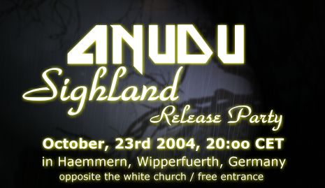 Anudu - Sighland Release Party, October 23rd 2004